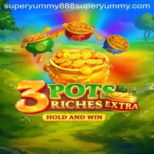 Unveiling the Thrills of 3potsExtra: A Dive into the Exciting World of SuperYummy888