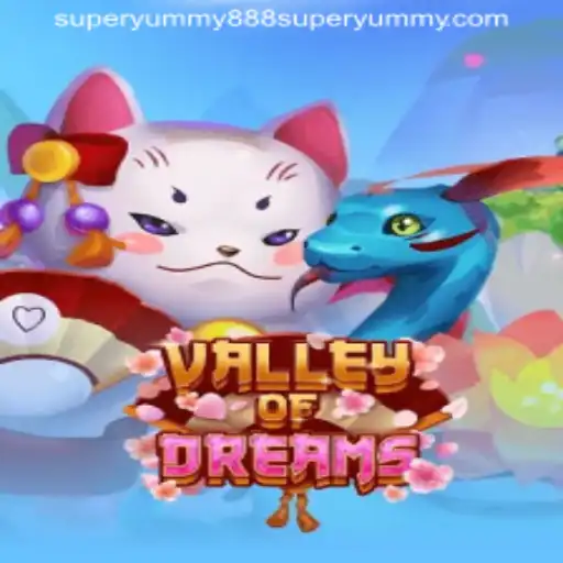 Valley of Dreams: Unveiling the Enchantment of SuperYummy888